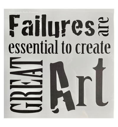 Failures and great Art Stencil 30 x 30 cm