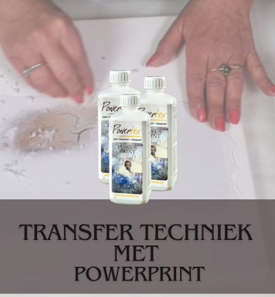 Transfertechniek met Powerprint